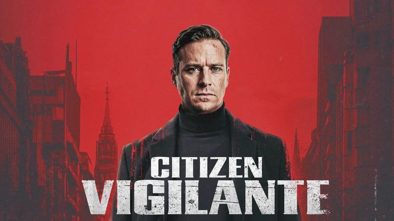 فيلم Citizen Vigilante 2026 مترجم  HD