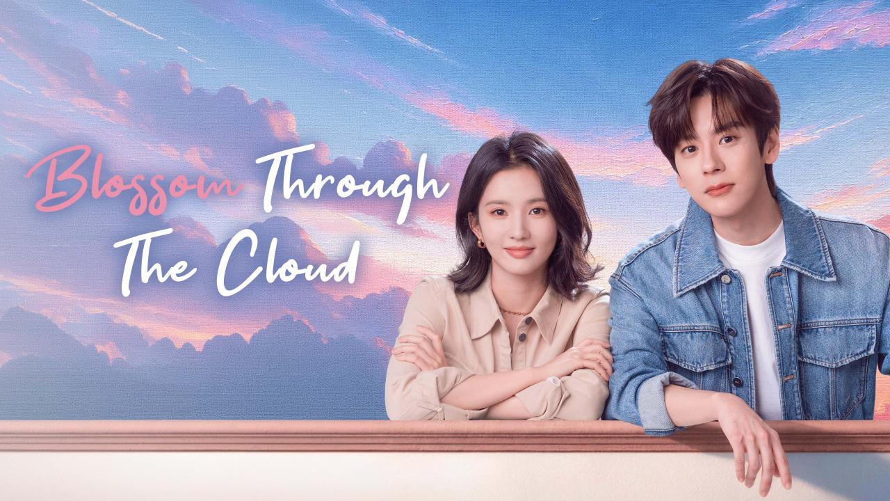 مسلسل Blossom through the Cloud الحلقة 19 التاسعة عشر مترجمة HD