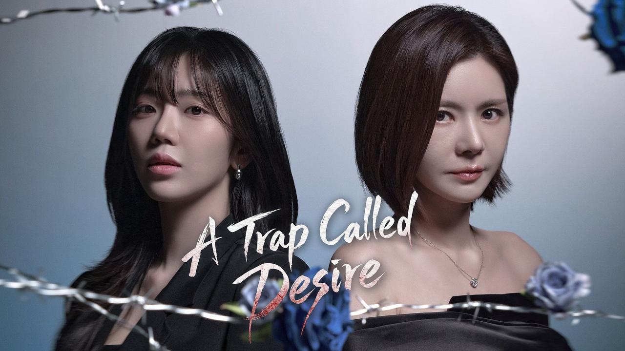 مسلسل A Trap Called Desire الحلقة 36 السادسة والثلاثون مترجمة HD