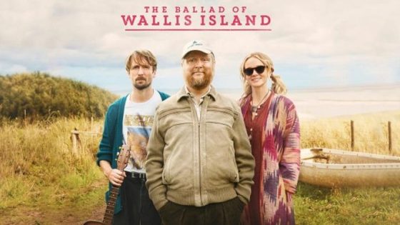 مشاهدة فيلم اونلاين The Ballad of Wallis Island 2025 مترجم